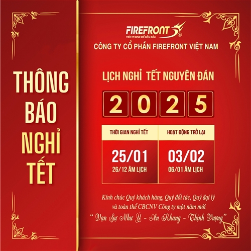 FIREFRONT VIỆT NAM - LỊCH NGHỈ TẾT NGUYÊN ĐÁN ẤT TỴ 2025